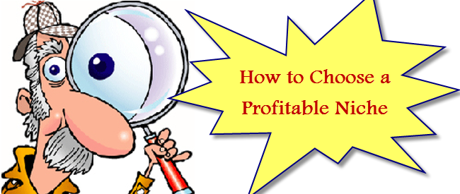 How to Choose a Profitable Niche