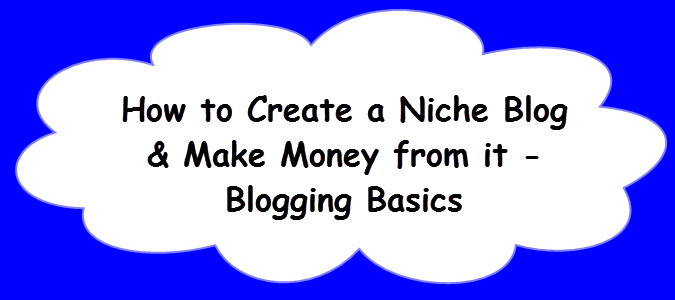 How to Make a Niche Blog & Earn Money