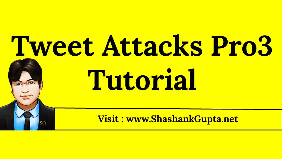 Complete Tweet Attacks Pro Tutorial – Twitter Marketing Tool