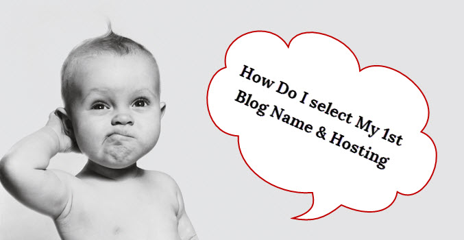 Domain & Hosting Selection - How to Start a Blog - Part 2
