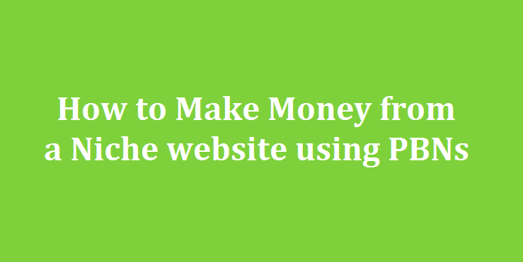 how-to-make-money-from-a-niche-website