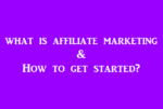 What is Affiliate Marketing